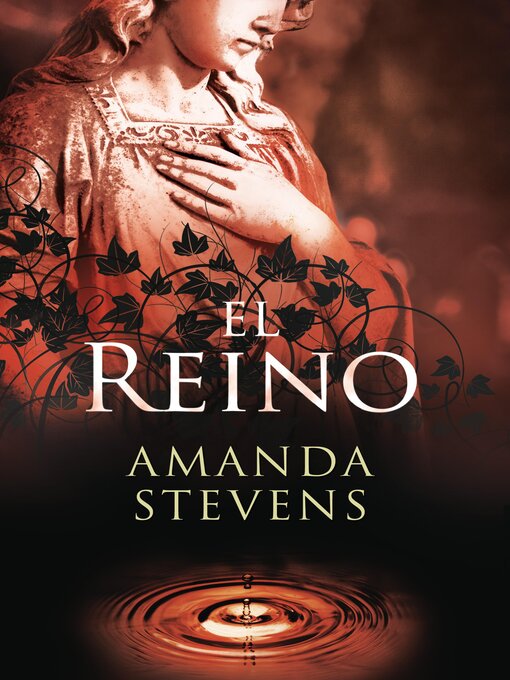 Detalles del título El reino (La reina del cementerio 2) de Amanda Stevens - Disponible